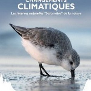 Les réserves naturelles "baromètre" de la nature